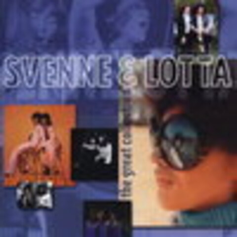 Svenne & Lotta - The Great Collection