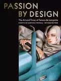 ABBEVILLE: Passion by Design. The Art and Times of Tamara de Lempicka