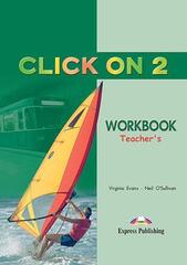 CLICK ON 2 -Teacher's Book workbook. Рабочая тетрадь для учителя 