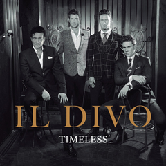 Il Divo / Timeless (CD)