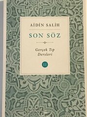 Son Söz-Gerçek Tıp Dersleri 2