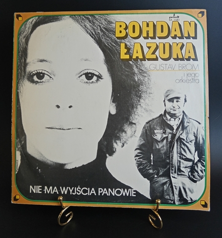 Bohdan Łazuka – Nie Ma Wyjścia Panowie. Виниловая пластинка 12 дюймов. Польша