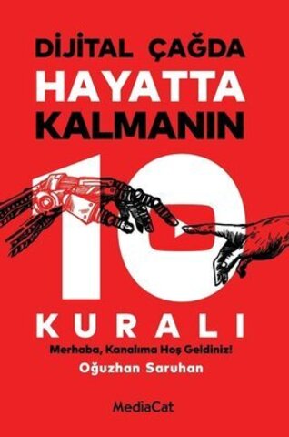 Dijital Çağda Kalmanın 10 Kuralı