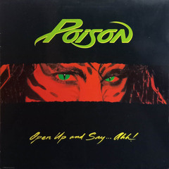 Poison / Open Up And Say... Ahh! (LP)