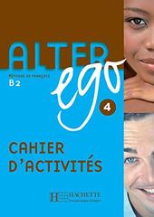 Alter Ego 4 Cahier **