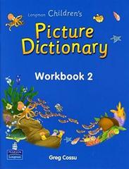 Longman Childrens Picture Dictionary WBk 2