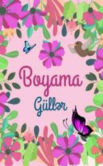 Boyama Güllər