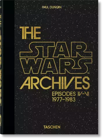 The Star Wars Archives. 1977–1983. 40th Anniversary Edition