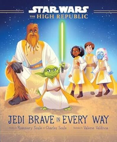 Star Wars: The High Republic: Jedi Brave in Every Way