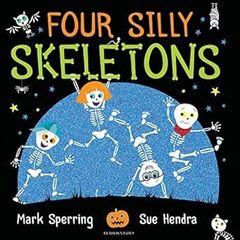 Four Silly Skeletons