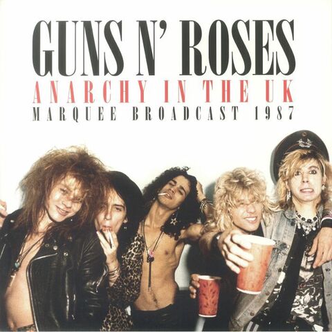 Виниловая пластинка. Guns N' Roses – Anarchy In The UK Marquee Broadcast 1987