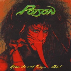 Poison / Open Up And Say... Ahh! (LP)