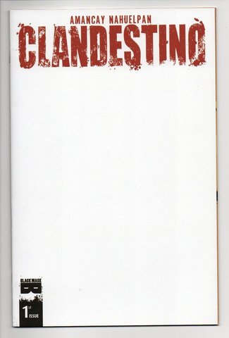 Clandestino #1 (Blank Cover)