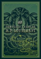 The Complete Tales of H.P. Lovecraft (H. P. Lovecraft)