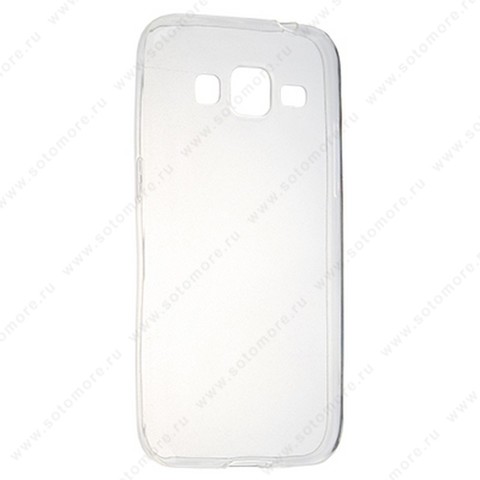 Накладка силиконовая ультра-тонкая для Samsung Galaxy G360 Core Prime прозрачная
