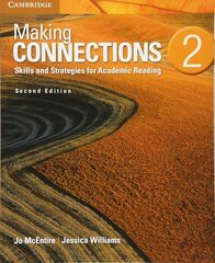 Making Connections 2nd Edition Student's Book with Integrated Digital Learning: Skills and Strategies for Academic Reading