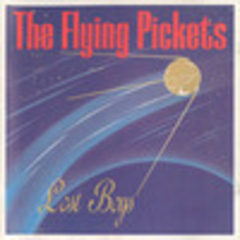 The Flying Pickets - Lost Boys