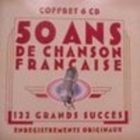 Various artists - 50 Ans de Chanson Francaise