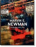 TASCHEN: Marvin E. Newman. Photographs 1949-1983 (Книга)