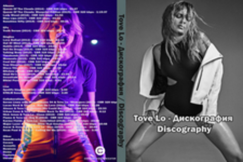 Tove Lo - Дискография / Discography