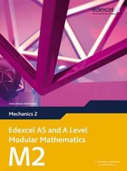 Edexcel AS and A Level Modular Mathematics Mechanics 2 M2, Pearson