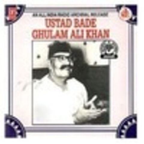 Bade Ghulam Ali Khan - All India Archival release Vol. 5-8