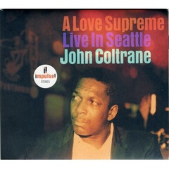 John Coltrane / A Love Supreme (Live In Seattle)(CD)