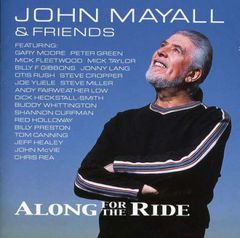 John Mayall & Friends / Along For The Ride (CD)