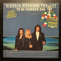 Giorgio Moroder Project - To Be Number One (Германия 1990г.)