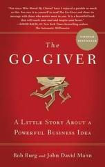 The Go-Giver : A Little Story About a Powerful Business Idea