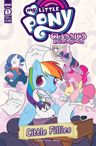 My Little Pony Classics Reimagined Little Fillies #1 (Cover A)