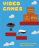 ABBEVILLE PRESS: Video Games. From Pong to the PS5 (Книга)