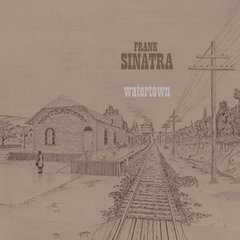 Frank Sinatra / Watertown (LP)