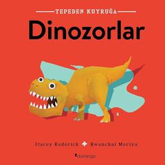 Tepeden Kuyruğa - Dinozorlar