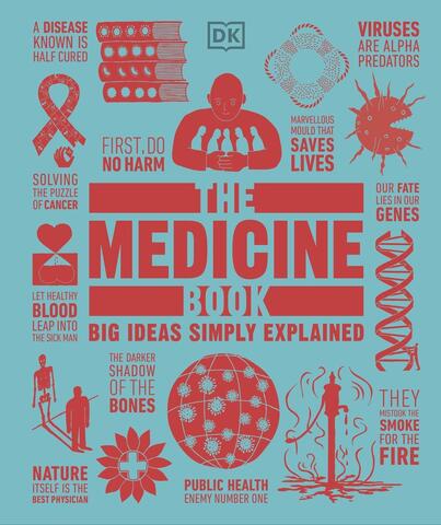 The Medicine Book: Big Ideas Simply Explained