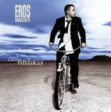 RAMAZZOTTI, EROS: Dove C'E Musica (25Th Anniversary)