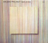 BLEY, PAUL : Open, To Love( Paul Bley ) (Компакт-диск)