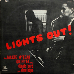 The Jackie McLean Quintet With Donald Byrd And Elmo Hope / Lights Out! (LP)
