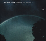 VITOUS, MIROSLAV: Universal Syncopations Ii (Компакт-диск)