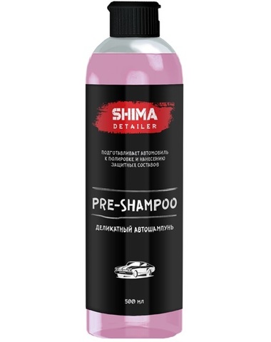 SHIMA DETAILER PRE-SHAMPOO 500мл деликатный автошампунь