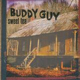 GUY, BUDDY: Sweet Tea (Компакт-диск)