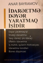 İdarəetmə dəyər yaratmaq işidir