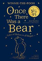 Winnie-the-Pooh: Once There Was a Bear (Official 95th Anniversary Prequel)