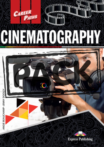 Cinematography - Кинематограф. STUDENT'S BOOK With DIGIBOOK APPLICATION Учебник с ссылкой на электронное приложение