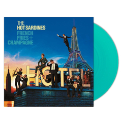 The Hot Sardines / French Fries + Champagne (Coloured Vinyl)(LP)