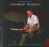 VARIOUS ARTISTS: Produced By George Martin. Highlights from 50 Years in Recording (Компакт-диск)