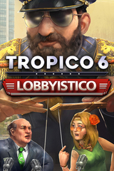 Tropico 6: Lobbyistico (для ПК, цифровой код доступа)