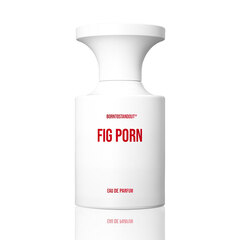 BORNTOSTANDOUT Парфюмерная вода FIG PORN