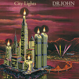 DR. JOHN: City Lights