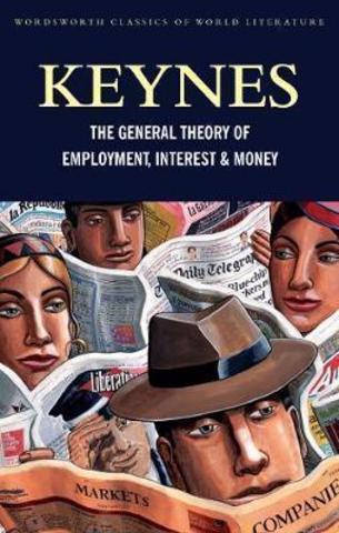 The General Theory of Employment, Interest and Money